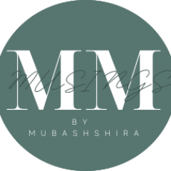 Musings by Mubashshira
